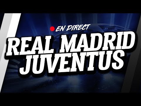 ? DIRECT / LIVE : REAL MADRID – JUVENTUS // Club House ( REAL – JUVE )