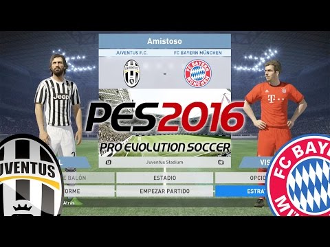 PES 2016 Gameplay: JUVENTUS vs BAYERN MUNICH (Nivel Legendario)