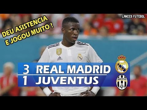 Real Madrid 3 x 1 Juventus – VINICIUS JR DESTRUIU !! Melhores Momentos – Champions Cup 04/08/2018
