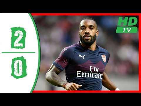 Arsenal vs Lazio 2-0 Highlights 2018