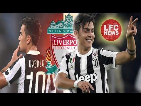 Liverpool ‘willing to pay £80m’ for transfer target Juventus star Paulo Dybala ● News Now ● #LFC