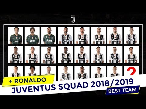 JUVENTUS SQUAD NEXT SEASON 2018/2019