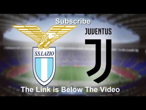 Lazio vs Juventus Live Serie A 27-01-2019