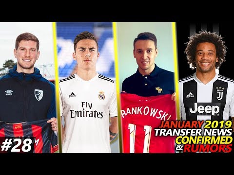 CONFIRMED TRANSFERS & RUMOURS JANUARY 2019 #28 FT. DYBALA, MARCELO, MEPHAM, FRANKOWSKI…