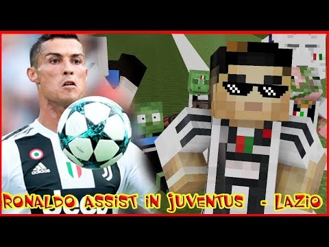 Monster School: JUVENTUS(Ronaldo Assist in Junventus) vs LAZIO 2018 ⚽ Minecraft Animation