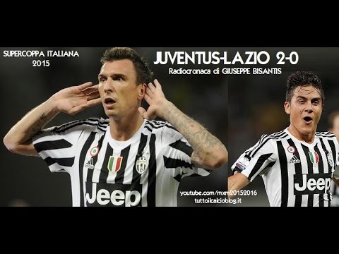 JUVENTUS-LAZIO 2-0 – Radiocronaca di Giuseppe Bisantis – SUPERCOPPA ITALIANA 2015 (Radio Rai)