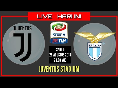 Jadwal Live Streaming Siaran Langsung Juventus vs Lazio • Liga Italia Serie A 2018 Pekan Ke 2