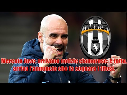 Mercato Juve: arrivano notizie clamorose: è fatta, arriva l’annuncio che fa sognare i tifosi.