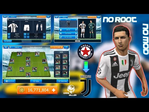 How To Get Juventus Kits,Logo,Full team Coins Dream Leauge Soccer 2019⚫Android/IOS[No Root & No Mod]