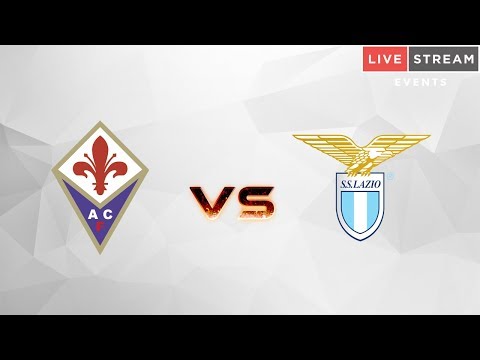 FIORENTINA – LAZIO  LIVE STREAMING [DIRETTA CON RADIOCRONACA]