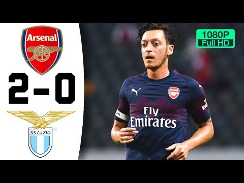 Arsenal vs Lazio 2-0 Highlights 2018