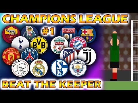 Beat The Keeper – UEFA Champions League 2018/19 Predictions – Round of 16 (Part 1 of 2)