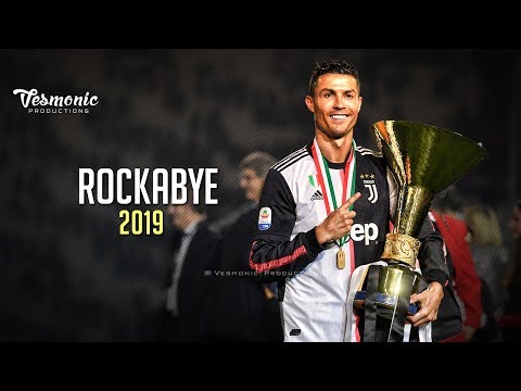 Cristiano Ronaldo 2019 – Rockabye | Skills & Goals 2018/19 | Juventus HD