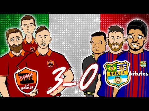 ?ROMA 3-0 BARCELONA!? The Song! (Champions League Parody Goals Highlights 2018)
