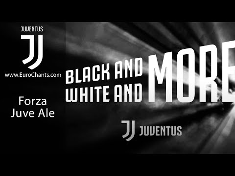 Forza Juve Ale – Juventus chant with LYRICS