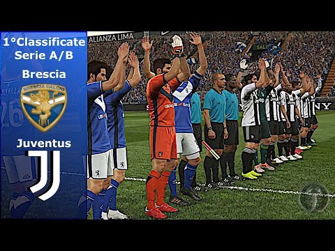 Brescia Vs Juventus • Prime Classificate Serie A/B • PES 2019 Patch [Giù]