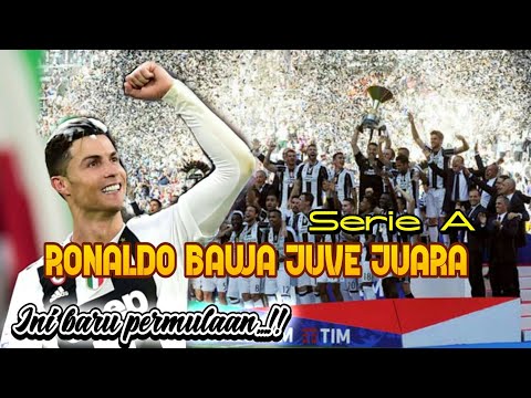 Ronaldo Bawa Juventus Juara Liga Italia / Scudetto Serie A 2018/2019