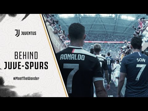 JUVENTUS VS. TOTTENHAM ICC 2019 | BEHIND-THE-SCENES