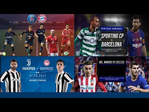 PSG vs Bayern + Sporting vs Barcelona + Juventus vs Olympiacos + Atlético vs Chelsea 27.9.17