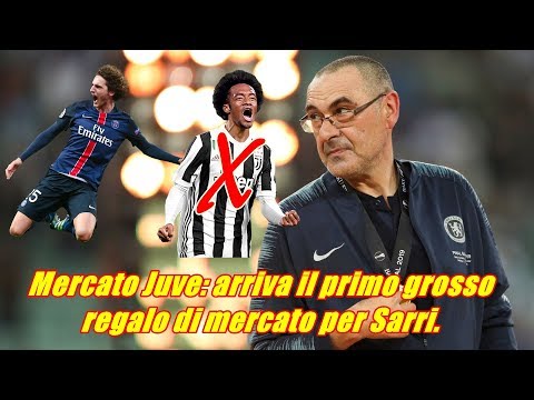 Mercato Juve: arriva il primo grosso regalo di mercato per Sarri.