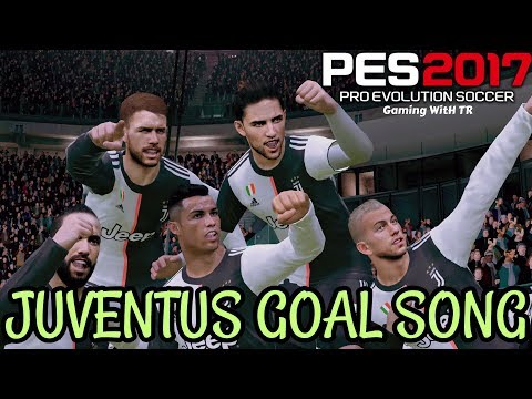 PES 2017 | JUVENTUS GOAL SONG | PREVIEW BY TR