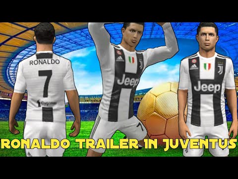 Cristiano Ronaldo Trailer In Juventus 2018 ? Dream League Soccer