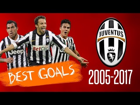 FC Juventus ● Best Goals 2005-2017 ● ft. Del Piero, Tevez, Dybala, Pirlo, Vidal, Pogba &   More ● HD