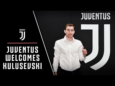 DEJAN KULUSEVSKI IS A JUVENTUS PLAYER!