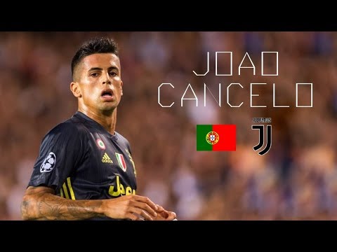 JOÃO CANCELO – Awesome Skills, Tackles, Assists, Passes – Juventus FC – 2018/2019