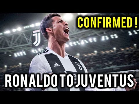 ⚽ CONFIRMED SUMMER 2018 TRANSFERS :#22: CRISTIANO RONALDO JOINS JUVENTUS !