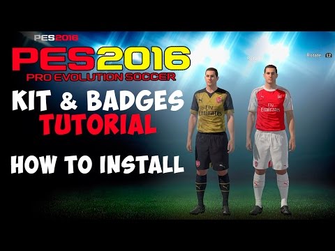 [TTB] PES 2016 – Edit Mode – Kits and Badges Tutorial – How to Install