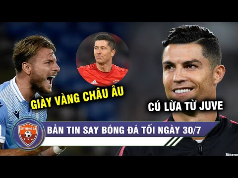 TIN TỐI 30/7| Vượt Ronaldo, Immobile giành "Chiếc giày vàng", Juventus chơi "BÀI LỪA" vòng cuối?